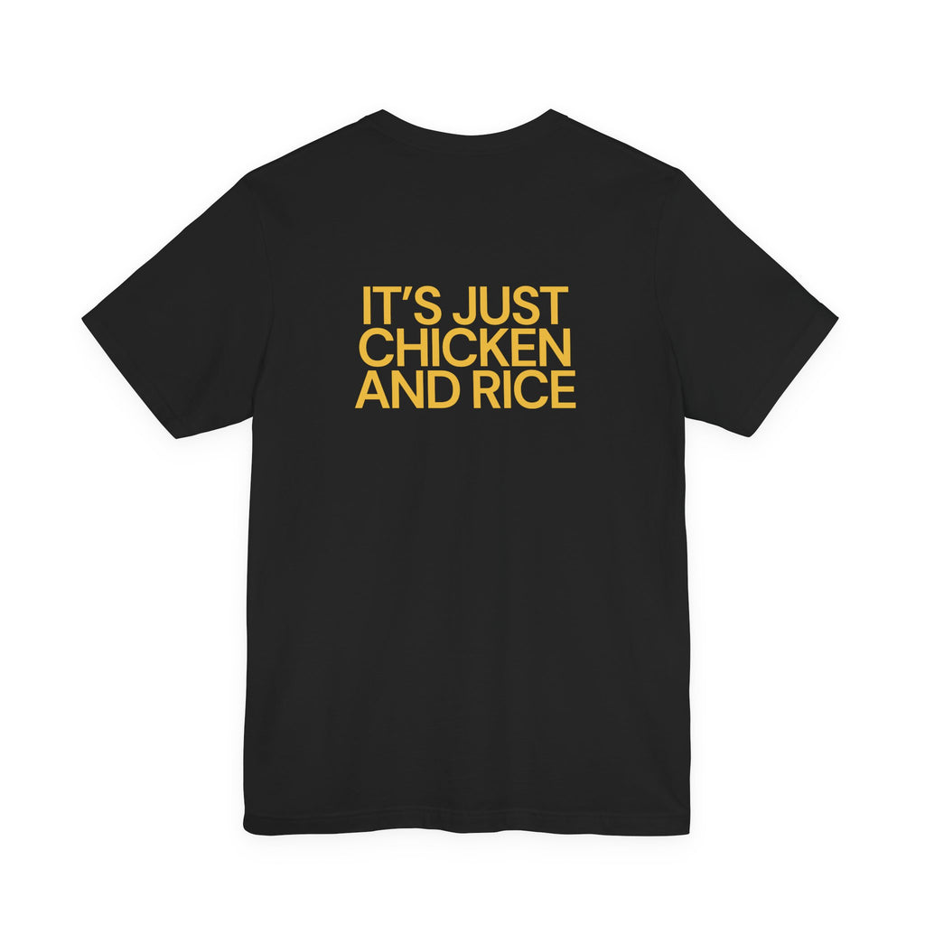 It's Just Chicken and Rice | Short Sleeve Tee