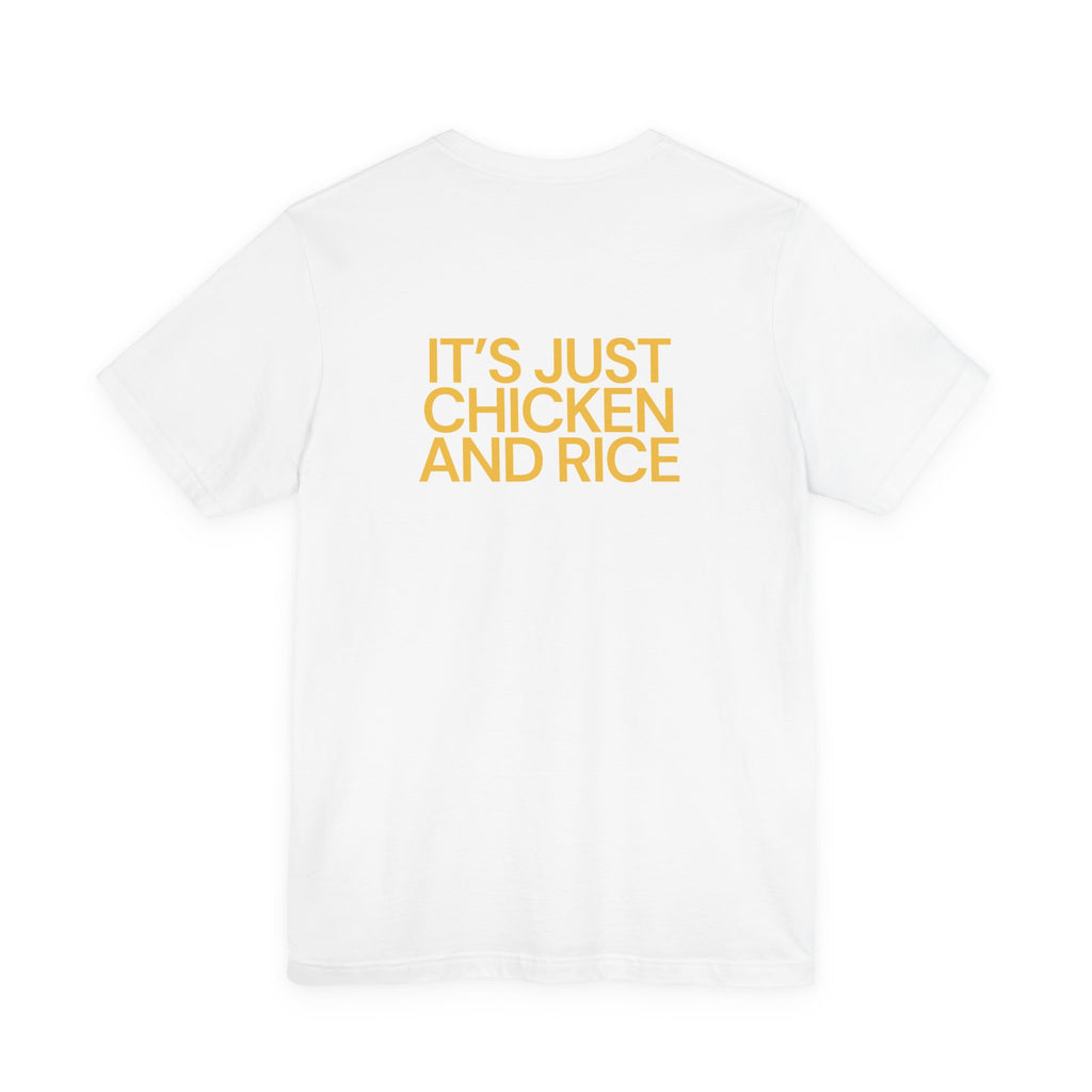 It's Just Chicken and Rice | Short Sleeve Tee