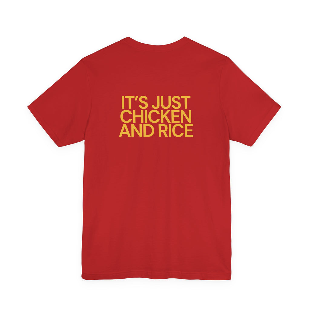It's Just Chicken and Rice | Short Sleeve Tee